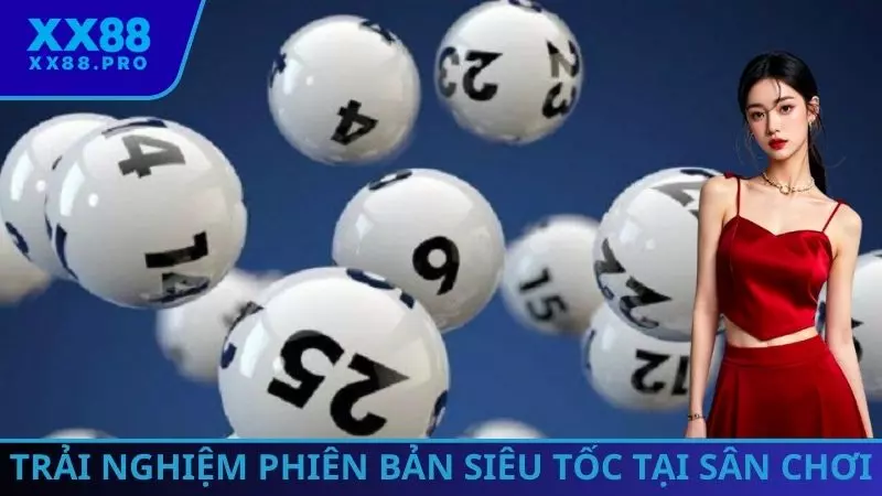 Trải nghiệm phiên bản siêu tốc tại sân chơi